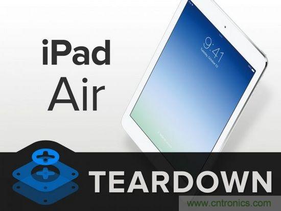 蘋果iPad Air拆解:又見(jiàn)精湛做工