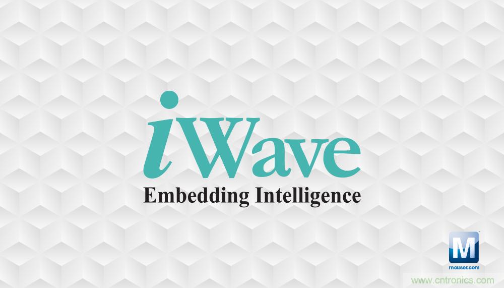 貿(mào)澤電子與iWave Systems簽訂分銷協(xié)議，在全球范圍內(nèi)分銷iWave系統(tǒng)級(jí)模塊