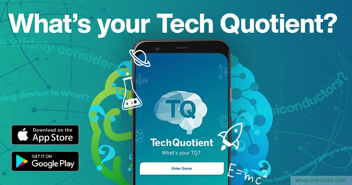 貿(mào)澤推出全新Tech Quotient 游戲APP，工程設(shè)計(jì)知識(shí)PK，喊你來戰(zhàn)