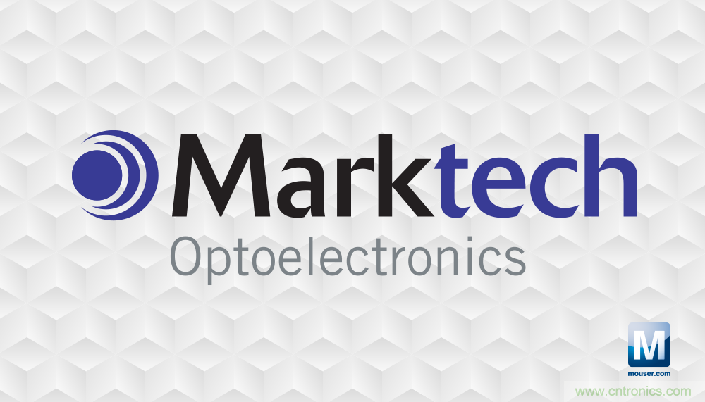 貿澤電子宣布與Marktech Optoelectronics簽訂全球分銷協(xié)議 貿澤電子宣布與Marktech Optoelectronics簽訂全球分銷協(xié)議